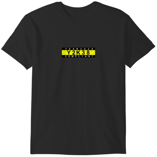 Discover Year 2038 Compliant Y2K38 Y2038 T-Shirts