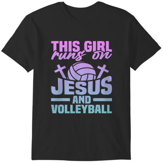 Discover Jesus Christian This Girl Runs On Jesus And Volleyball T-Shirts