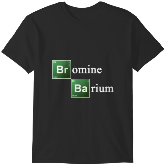 Discover Bromine And Barium Periodic Table Chemistry Elements Achilles T-Shirts