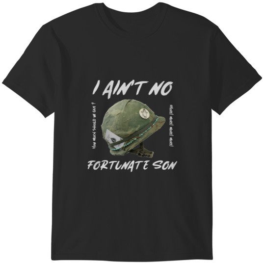 Discover I Aint No Fortunate Son CCR T-Shirts