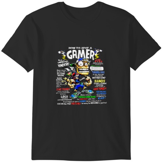 Discover How To Spot A Gamer T-Shirts