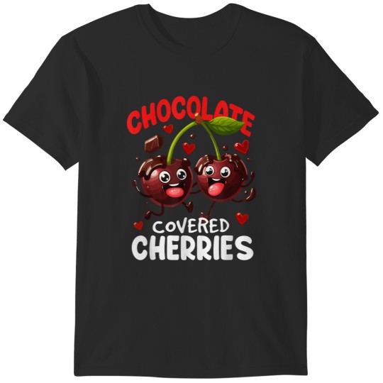 Discover Chocolate Covered Cherries Day For Chocolate Che T-Shirts