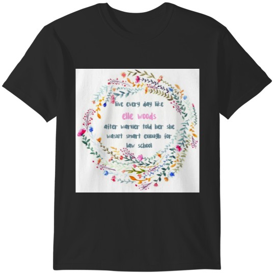Discover Legally blonde quote T-Shirts