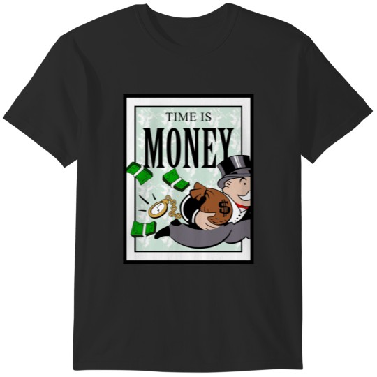 Discover Monopoly TIME IS MONEY T-Shirts