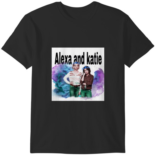 Discover Alexa and katie T-Shirts