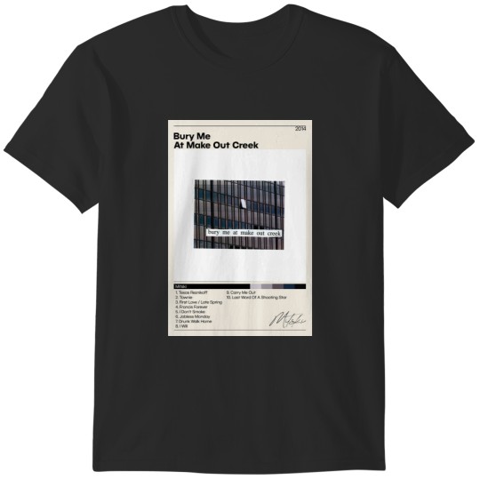 Discover Mski  Bury Me At Make Out Creek  Mski Tracklist  Album Cover  Po T-Shirts