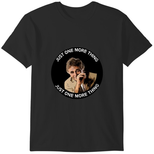 Discover Columbo shirt - Just One More Thing - Peter Falk - Funny Detective - Detective Gifts - Nostalgia (2) - Copy T-Shirts