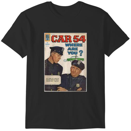 Discover Car 54 Where Are You T-Shirts