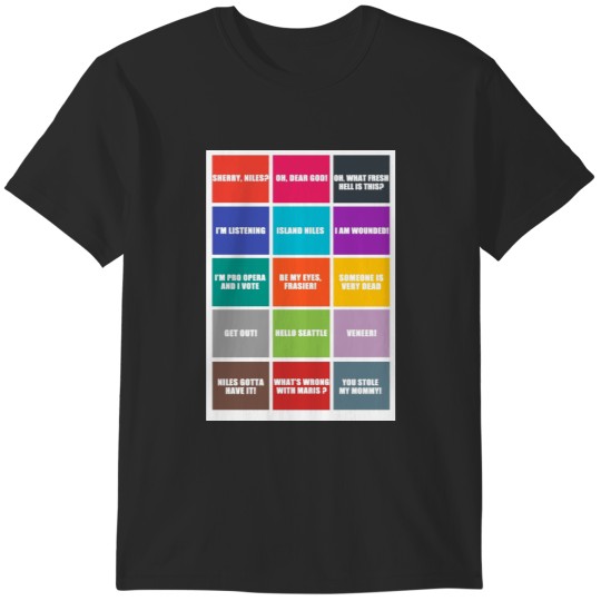 Discover Frasier best quotes T-Shirts