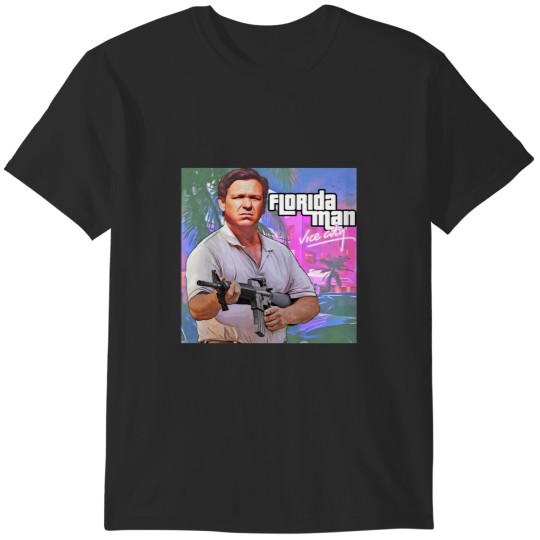 Discover Ron DeSantis Florida Man T-Shirts