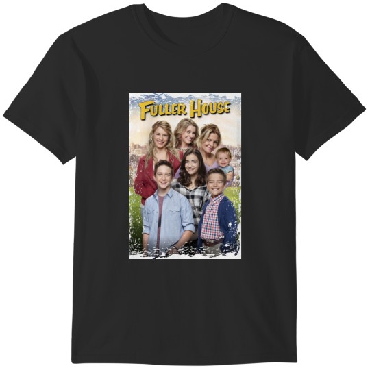 Discover fuller house T-Shirts