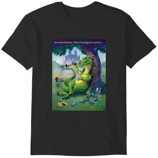 Discover Sometimes the Dragon Wins T-Shirts