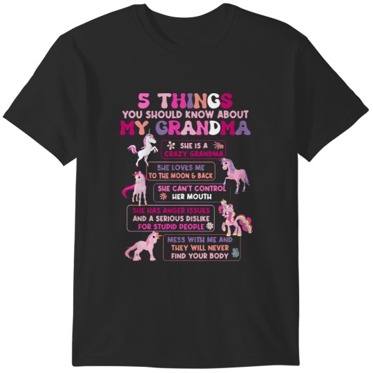 Discover Unicorn 5 Things You Should Know About My Grandma Tee Happy Mother's Day Gift For Mom Mother's Day Gift Grandma Unicorn T-Shirts
