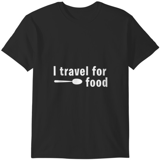 Discover I Travel For Food (Mark Wiens) T-Shirts