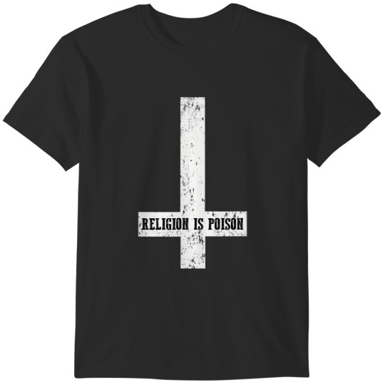 Discover antichrist grunge religion is poison atheist occult gothic T-Shirts