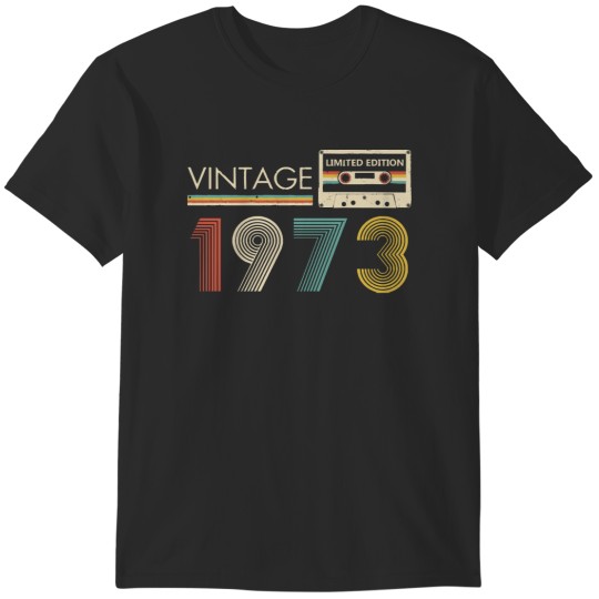 Discover 1973 50th Birthday Gifts Vintage 1973 Limited Edition Cassette 50th Birthday T-Shirts