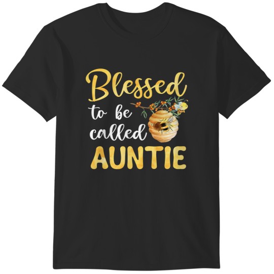 Discover Bee Beekeeper Blessed To Be Called Auntie Cute Bee Mothers Day 174 Hive Beekeeping T-Shirts