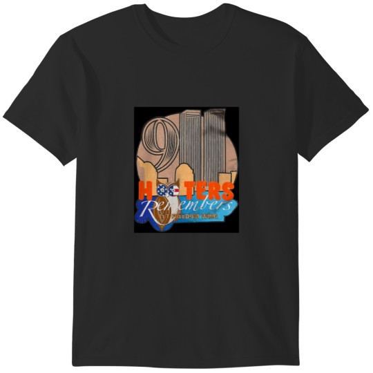Discover 911 Hooters Remember Let Freedom Wing T-Shirts