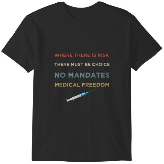 Discover Vaccine Anti Vaccine Med ical Freedom No Mandates Men Women T-Shirts