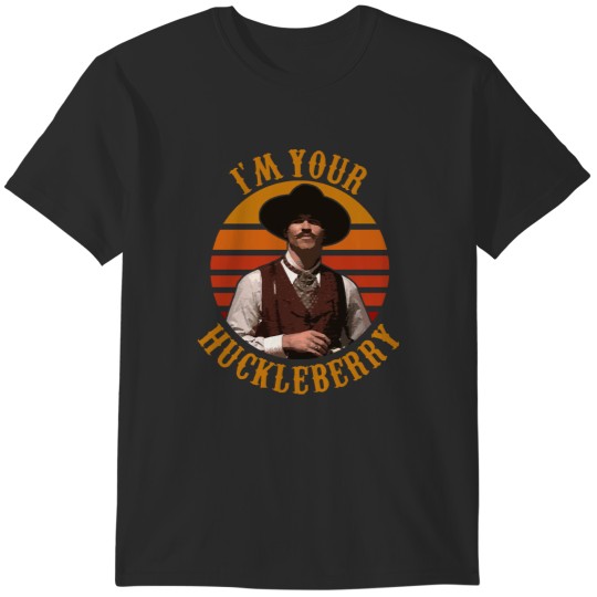 Discover I&39;m Your Huckleberry T-Shirts