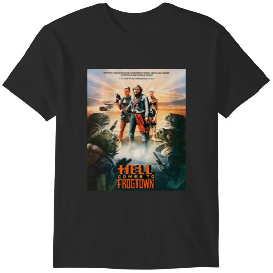 Discover Hell Comes To Frogtown Poster Artwork T-Shirts