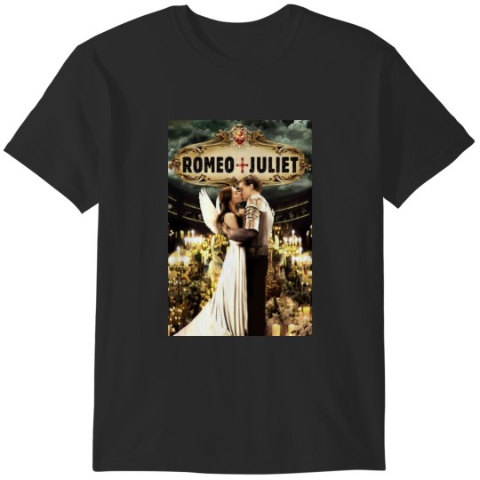 Discover Romeo and Juliet T-Shirts