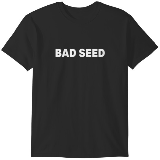 Discover Bad seed band T-Shirts
