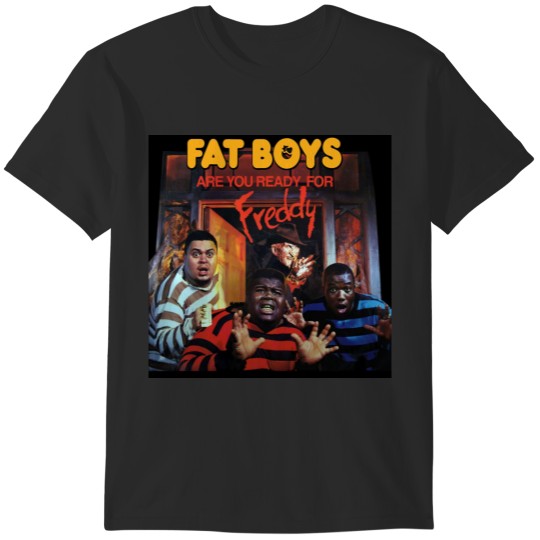 Discover Fat Boys Are You Ready T-Shirts