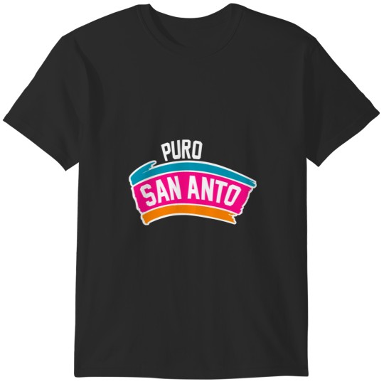 Discover Puro San Anto T-Shirts