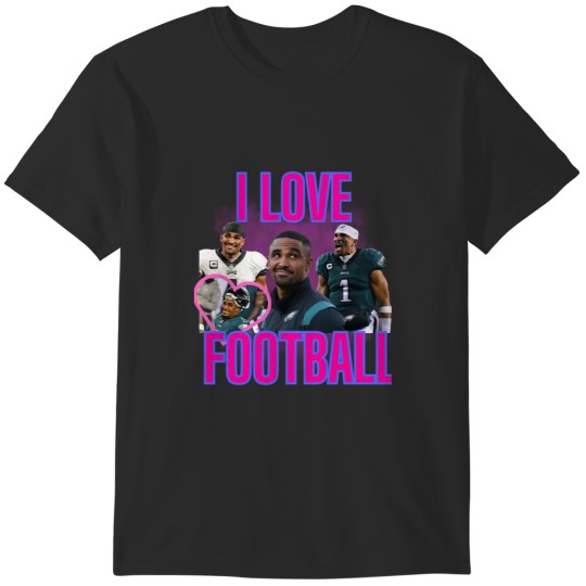 Discover I Love Jalen Hurts T-Shirts