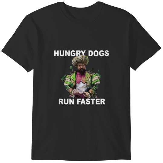Discover Hungry Dogs Run Faster Classic T-Shirts