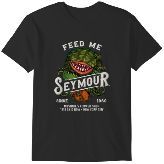 Discover Feed me Seymour T-Shirts