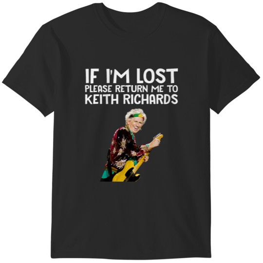 Discover Keith Richards If I'm Lost Please Return Me To Kéíth Ríchárds Classic T-Shirts