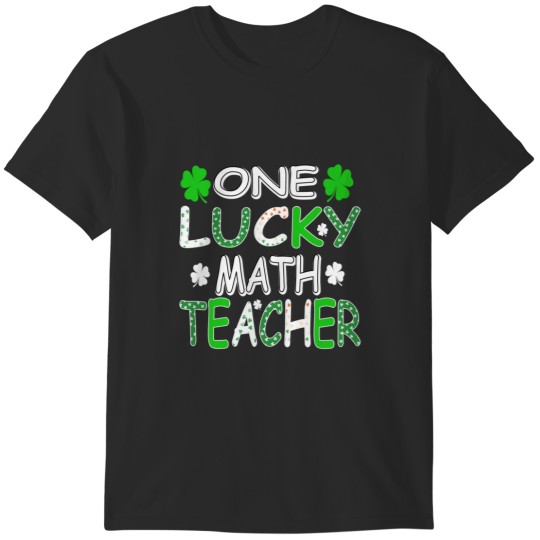 Discover One Lucky Math Teacher Patrick’s Day Premium T-Shirts