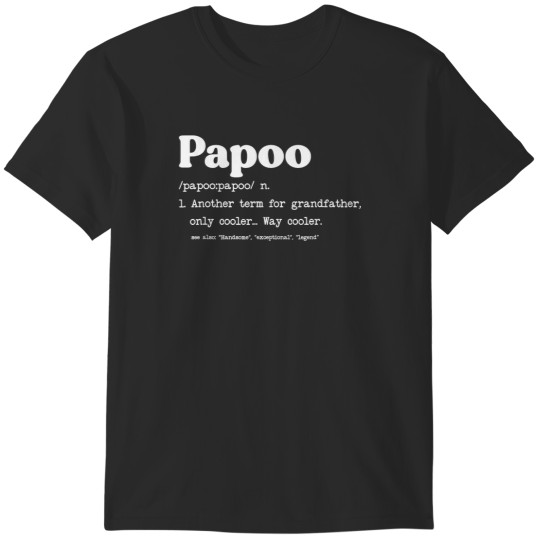 Discover Mens Papoo Grandfather Only Way Cooler Funny Fat T-Shirts