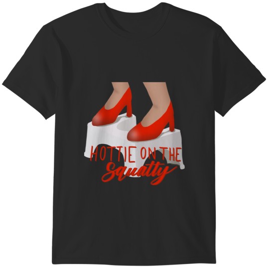 Discover Hottie on the Squatty Sticker T-Shirts