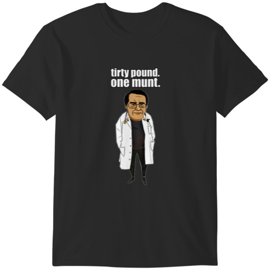 Discover My 600 lb Life Dr Nowzaradan - Tirty Pound One munt - Dr Now Funny Weight Loss Fitness Motivation T-Shirts