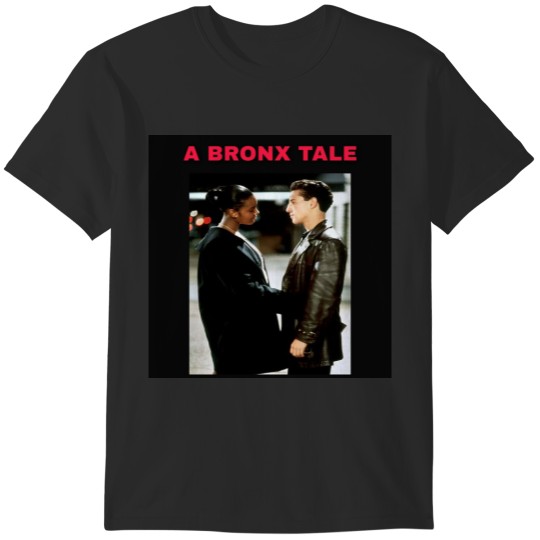 Discover A Bronx Tale T-Shirts