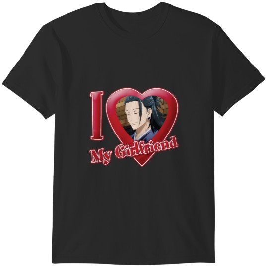 Discover I Love My Girlfriend Geto Suguru T-Shirts