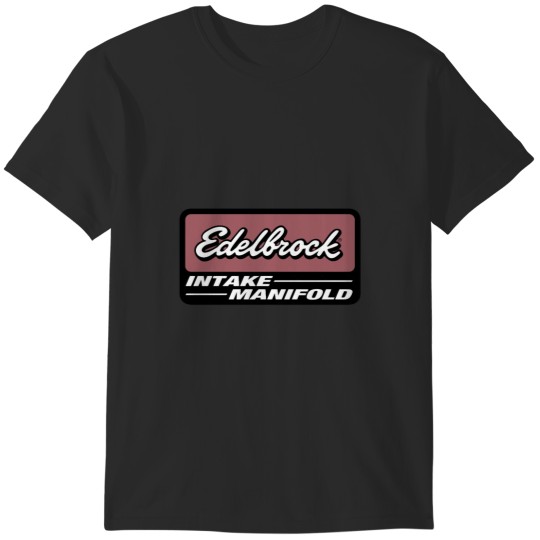 Discover Edelbrock T-Shirts