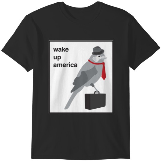 Discover BIRDS ARENT REAL T-Shirts