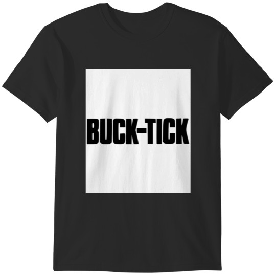 Discover Buck Tick Buck Tick Buck Tick Easily Distract T-Shirts