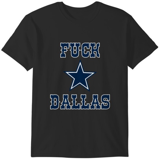 Discover Fck Dallas Shirt  George Kittle Dallas T-Shirts