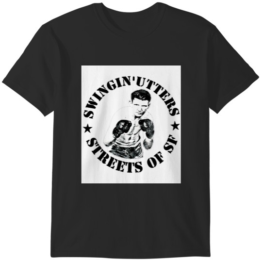 Discover American Punk Rock Band Swingin Utters Streets Of Sf Mark Hoffman T-Shirts