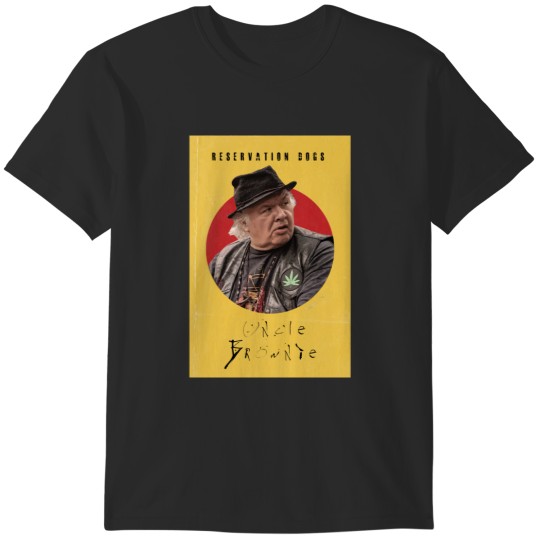 Discover Uncle Brownie - Reservation Dogs T-Shirts