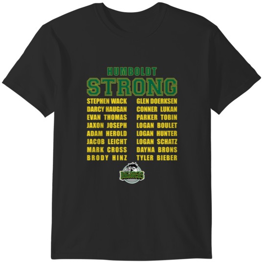 Discover HUMBOLDT STRONG T-Shirts