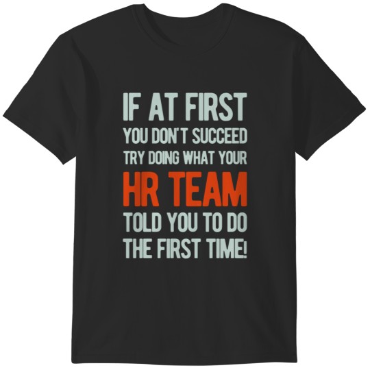 Discover Funny Human Resources HR T-Shirts