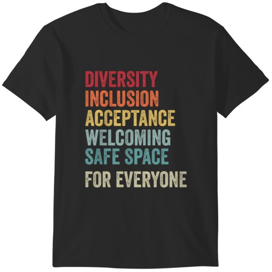 Discover Diversity Equity Inclusion Safe Space LGBTQ  1.png T-Shirts