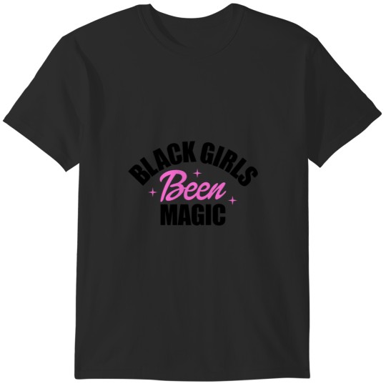 Discover Black Girls Been Magic Slay Snack African American   (1) T-Shirts