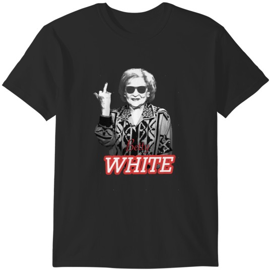 Discover betty white famous (1) T-Shirts